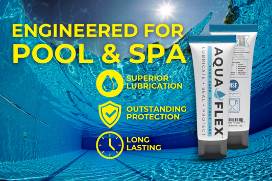 Maximizing Pool and Spa Performance with AQUA FLEX: The Ultimate Silicone Grease Lubricant